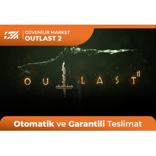  Outlast 2 + Garanti + Destek